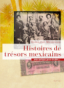 Histoires de trésors mexicains